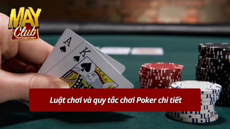 Luật chơi và quy tắc chơi game Poker online 